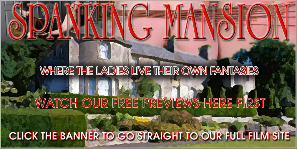 Spanking Mansion the hardest CP and spanking films
